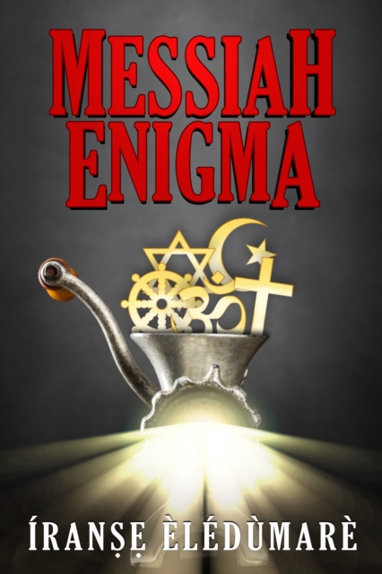E-knjiga Messiah Enigma Iranse Eledumare