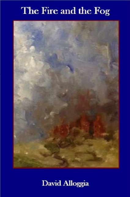 E-knjiga Fire and the Fog David Alloggia