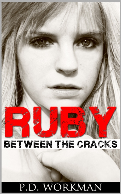 E-knjiga Ruby Between the Cracks P.D. Workman