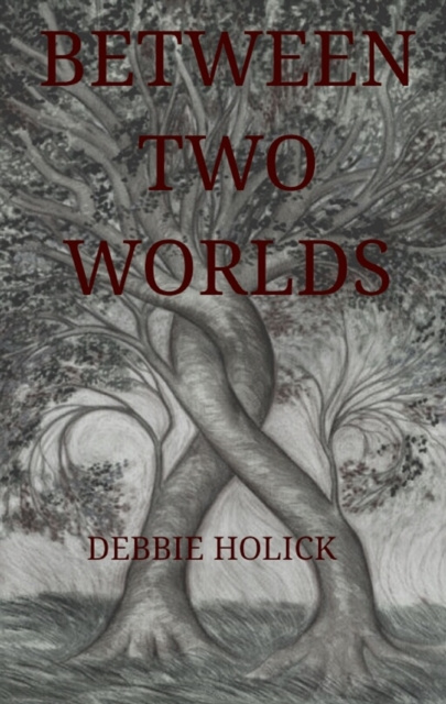 E-knjiga Between Two Worlds Debbie Holick
