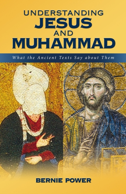 E-book Understanding Jesus and Muhammad Bernie Power