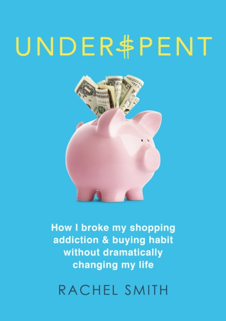 E-knjiga Underspent Rachel Smith