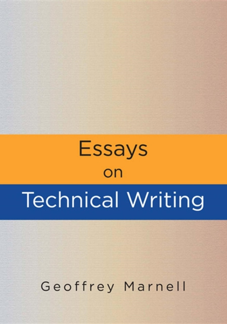 E-knjiga Essays on Technical Writing Geoffrey Marnell