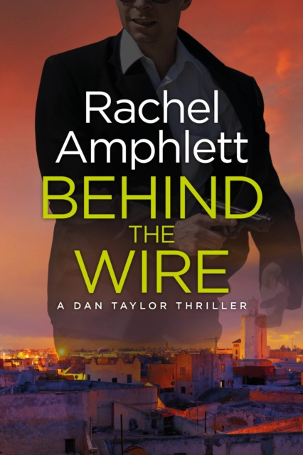 E-knjiga Behind the Wire Rachel Amphlett