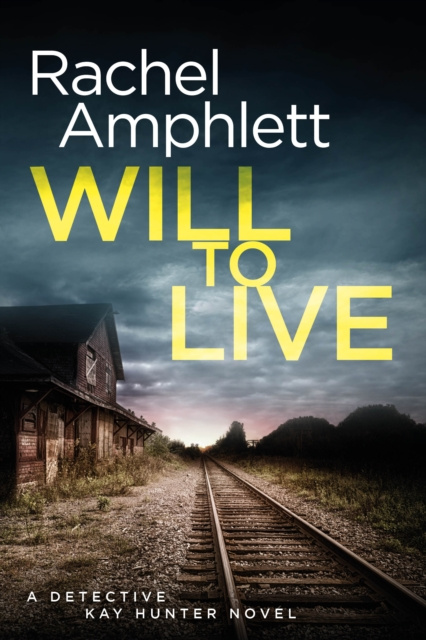 E-knjiga Will to Live Rachel Amphlett
