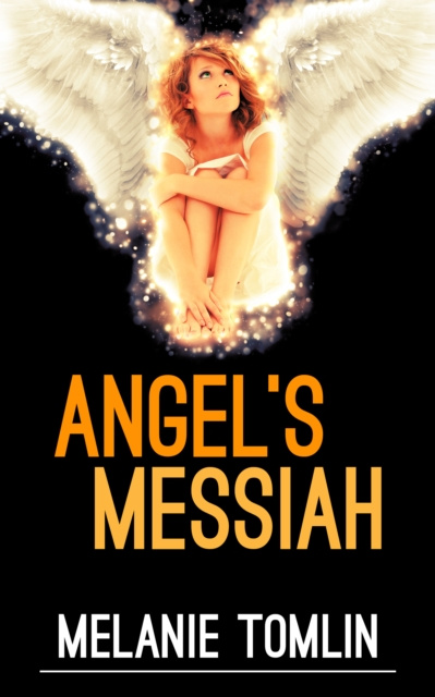E-knjiga Angel's Messiah Melanie Tomlin