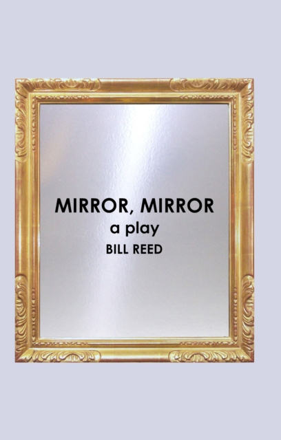 E-knjiga Mirror, Mirror Bill Reed