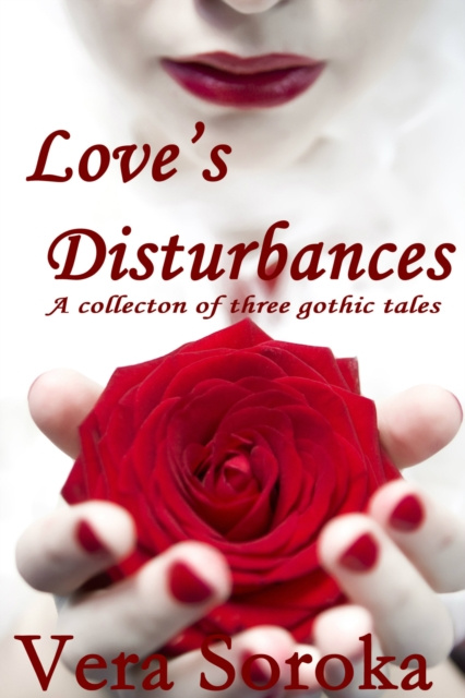 E-book Love's Disturbances Vera Soroka