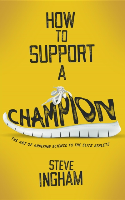 E-book How to Support a Champion Steve Ingham
