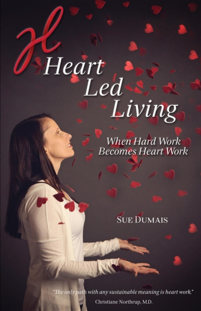 E-kniha Heart Led Living Sue Dumais