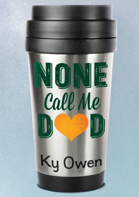 E-book None Call Me Dad Ky Owen