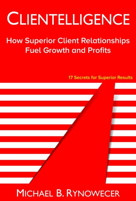 E-book Clientelligence Michael B. Rynowecer