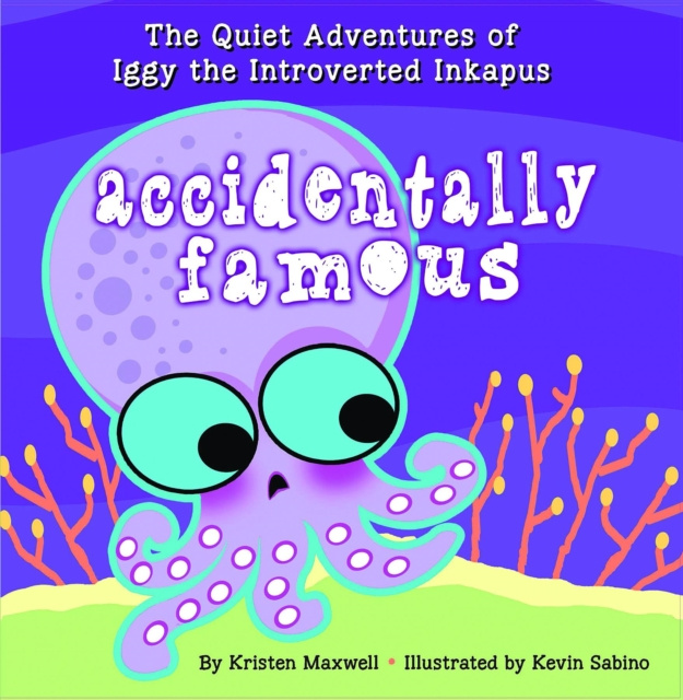 E-book Accidentally Famous Kristen Maxwell