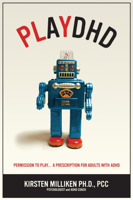 E-Book PLAYDHD Kirsten Miliken