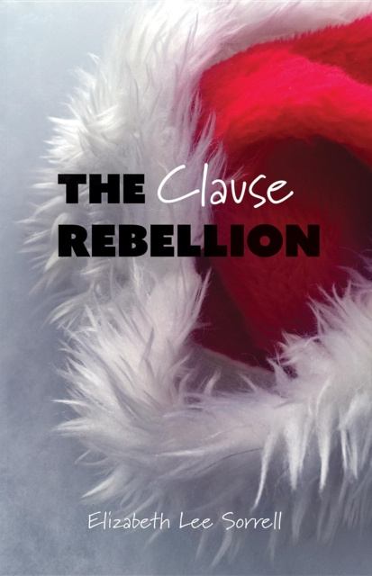 E-Book Clause Rebellion Elizabeth Lee Sorrell
