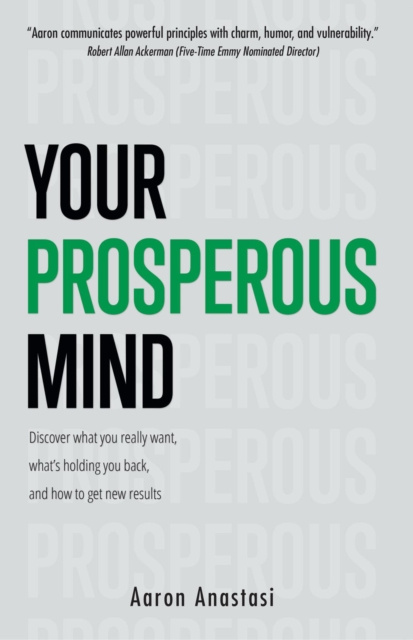 E-knjiga Your Prosperous Mind Aaron Anastasi