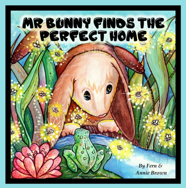 E-book Mr. Bunny Finds The Perfect Home Fern Brown