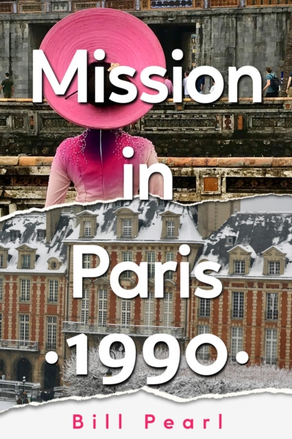 E-kniha Mission in Paris 1990 Bill Pearl