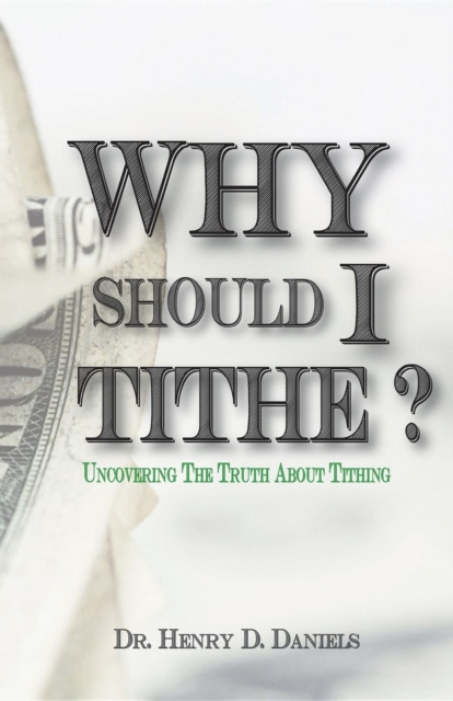 E-knjiga Why Should I Tithe? Henry D Daniels