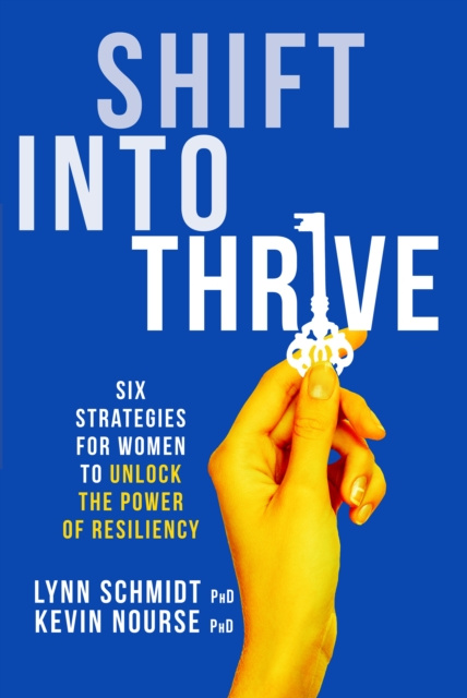 E-knjiga Shift Into Thrive Lynn Schmidt