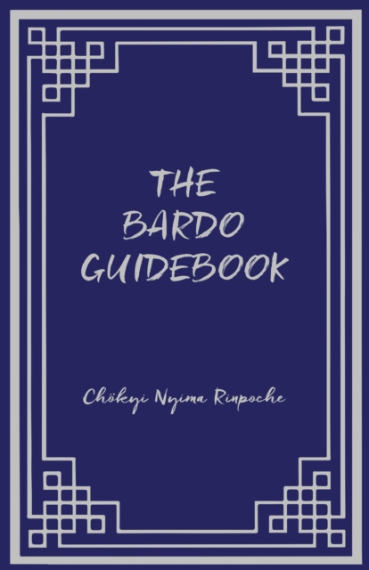 E-knjiga Bardo Guidebook Chokyinyima Rinpoche