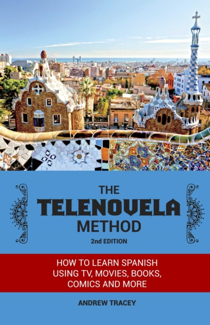 E-knjiga Telenovela Method, 2nd Edition Andrew Tracey