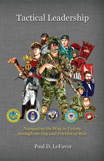 E-kniha Tactical Leadership Paul D LeFavor
