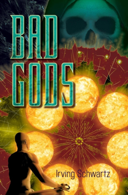 E-knjiga Bad Gods Irving Schwartz