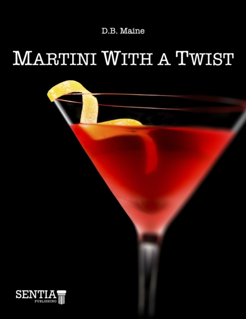 E-knjiga Martini With a Twist D.B. Maine
