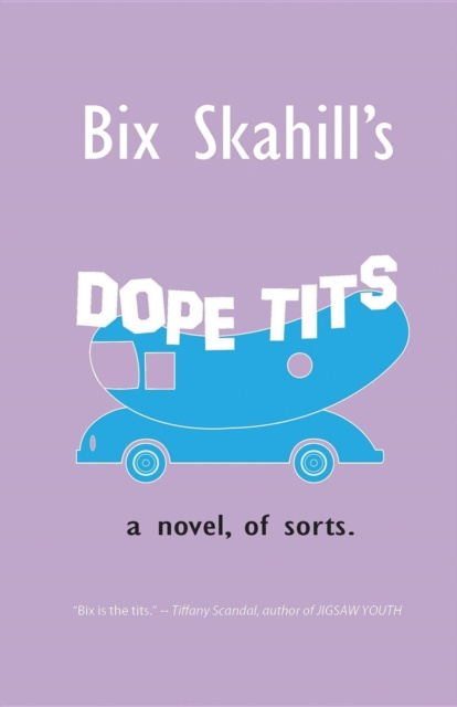E-knjiga Dope Tits Bix William Skahill