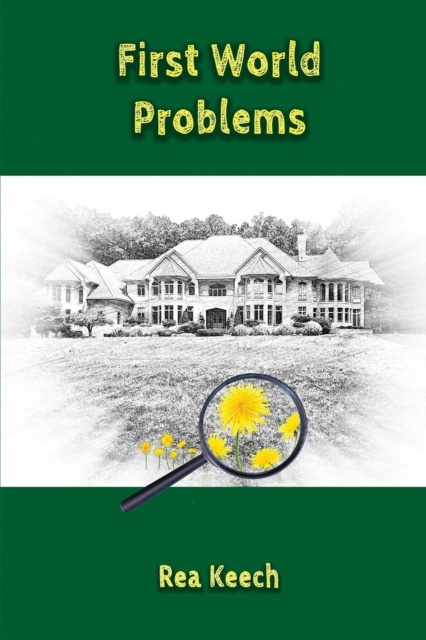 E-Book First World Problems Rea Keech