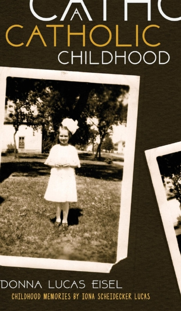 E-knjiga Catholic Childhood Donna Eisel