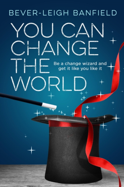 E-kniha You Can Change The World Bever-leigh Banfield