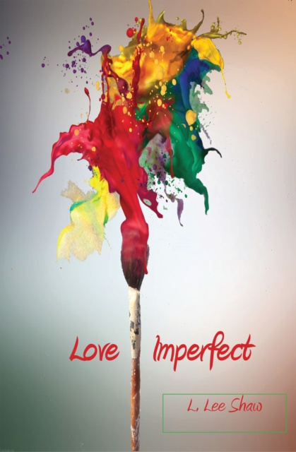 E-knjiga Love Imperfect L. Lee Shaw