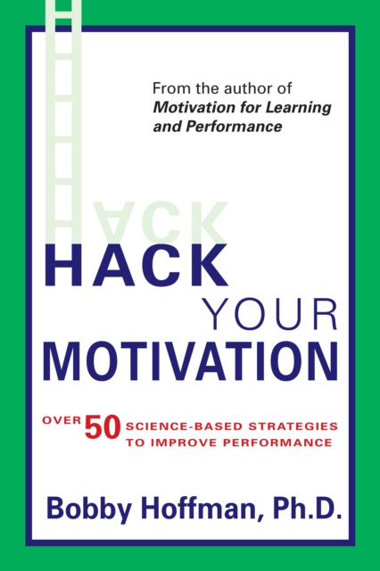 E-knjiga Hack Your Motivation Bobby Hoffman