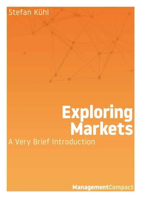 E-kniha Exploring Markets Stefan Kuhl