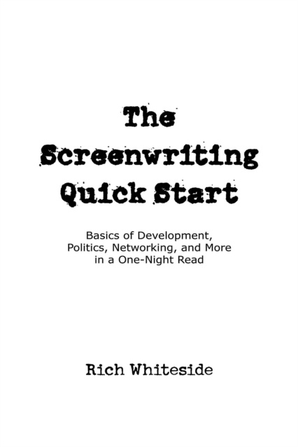 E-knjiga Screenwriting Quick Start Richard Whiteside