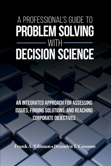 E-knjiga Professional's Guide to Problem Solving with Decision Science Frank A Tillman