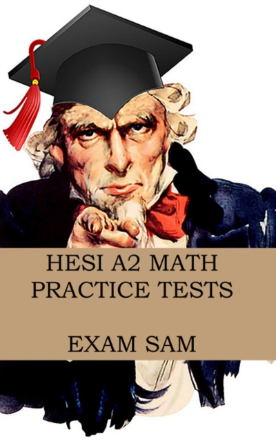 E-kniha HESI A2 Math Practice Tests Exam SAM