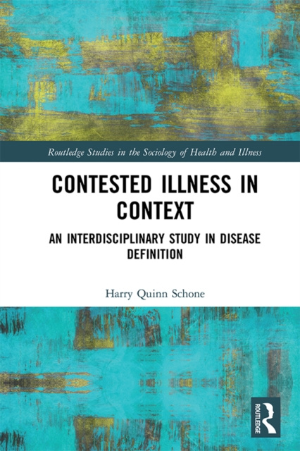 E-knjiga Contested Illness in Context Harry Quinn Schone