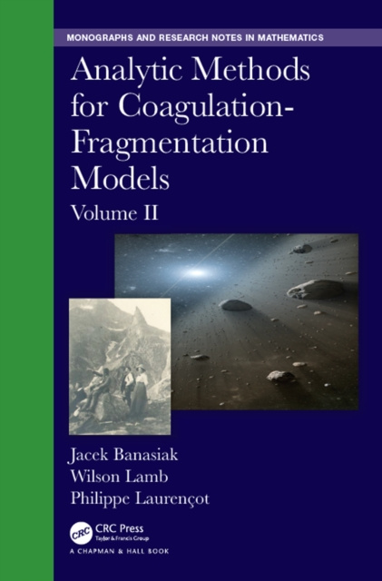 E-kniha Analytic Methods for Coagulation-Fragmentation Models, Volume II Jacek Banasiak