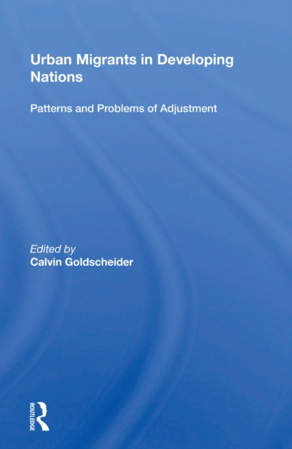 E-kniha Urban Migrants In Developing Nations Calvin Goldscheider