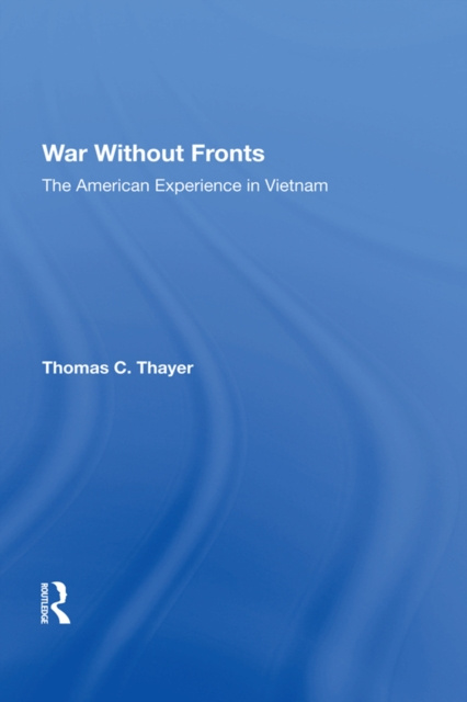 E-kniha War Without Fronts Thomas C Thayer