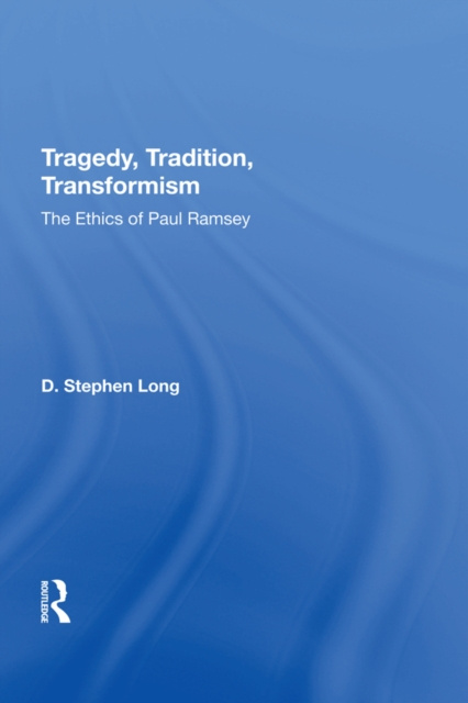 E-knjiga Tragedy, Tradition, Transformism D. Stephen Long