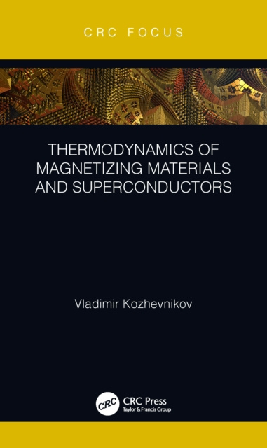 E-book Thermodynamics of Magnetizing Materials and Superconductors Vladimir Kozhevnikov