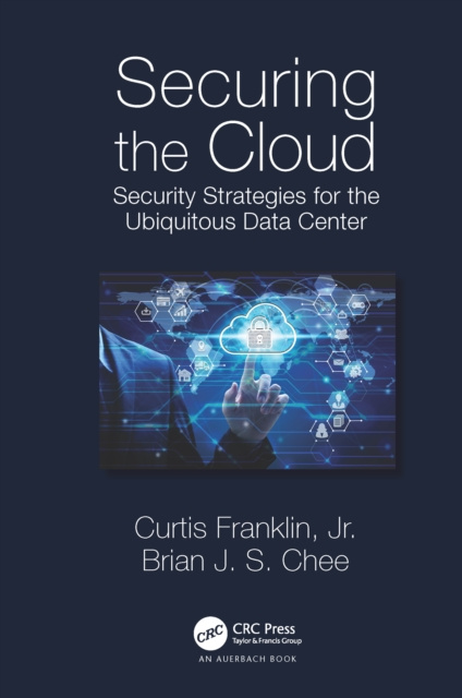 E-book Securing the Cloud Curtis Franklin Jr.