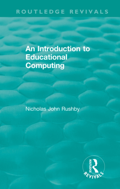 E-knjiga Introduction to Educational Computing Nicholas John Rushby