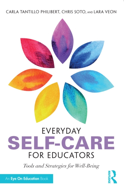 E-Book Everyday Self-Care for Educators Carla Tantillo Philibert