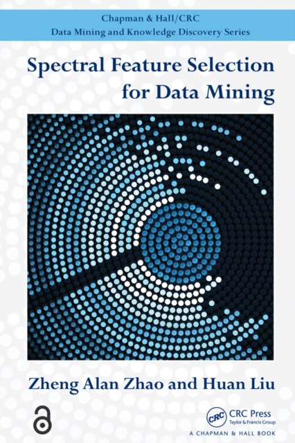 E-knjiga Spectral Feature Selection for Data Mining Zheng Alan Zhao