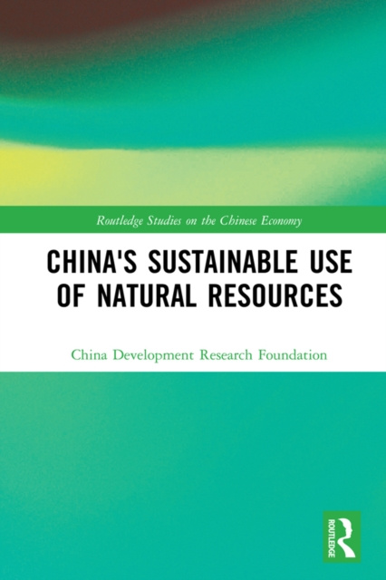 E-kniha China's Sustainable Use of Natural Resources China Development Research Foundation